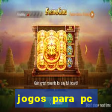 jogos para pc gratis windows 7